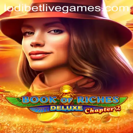 The Thrilling Journey of BookofRichesDeluxeChapter2: A Comprehensive Guide